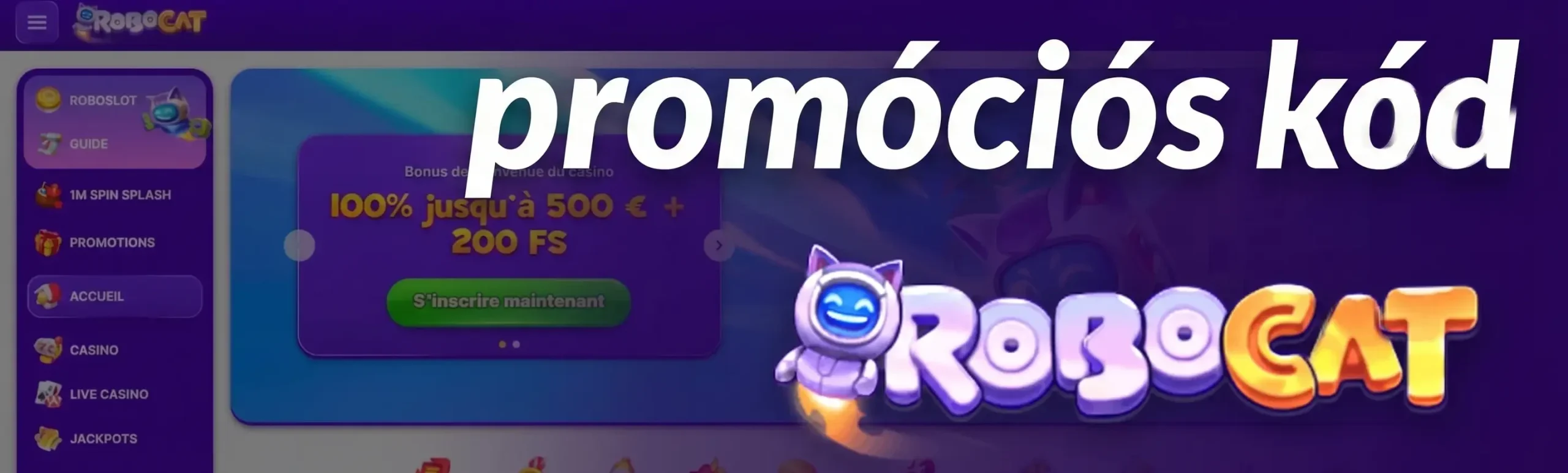 RoboCat promóciós kód aktiválása a regisztráció során